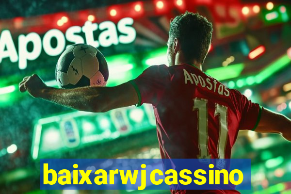 baixarwjcassino