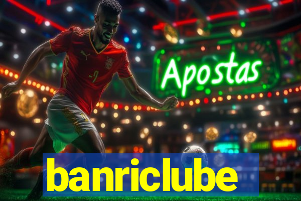 banriclube