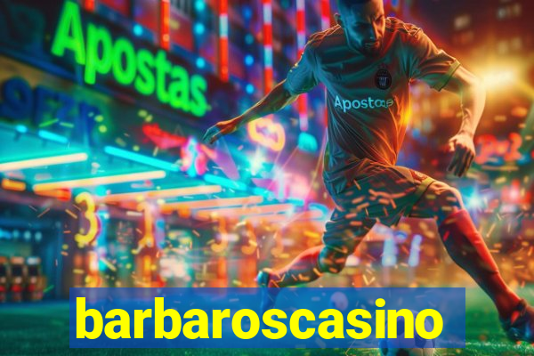 barbaroscasino