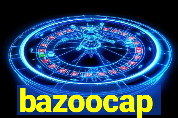 bazoocap