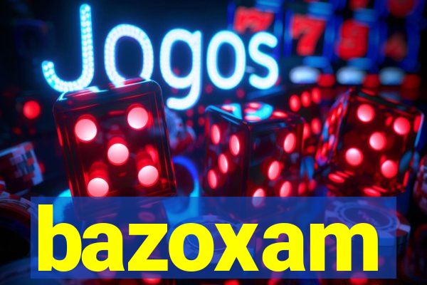 bazoxam
