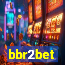 bbr2bet