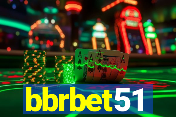 bbrbet51