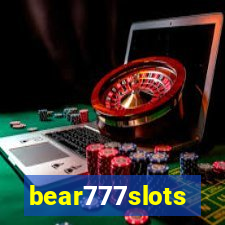 bear777slots