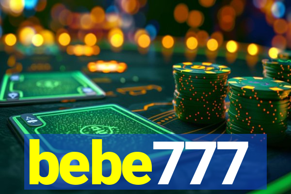 bebe777