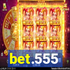 bet.555