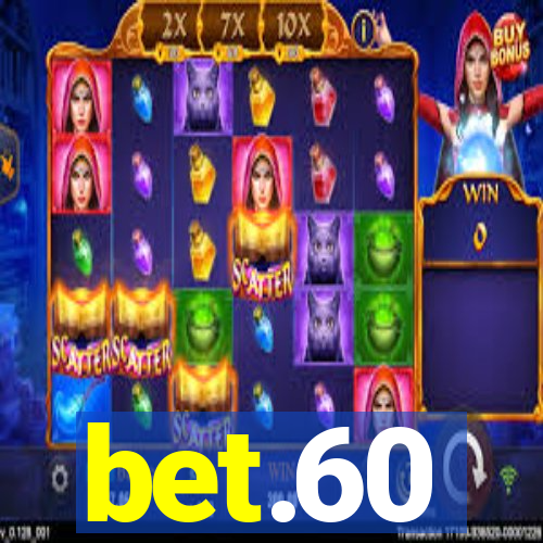 bet.60