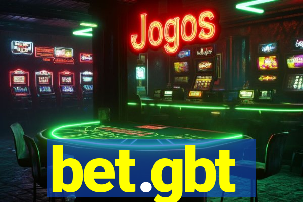bet.gbt