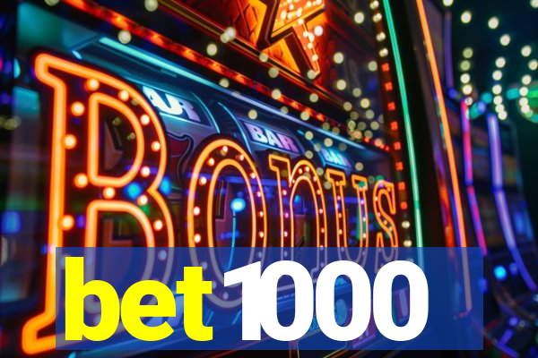bet1000