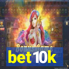bet10k