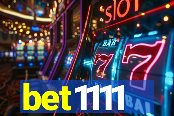 bet1111