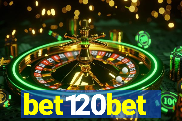 bet120bet
