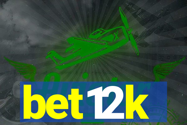 bet12k