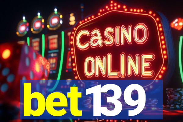 bet139