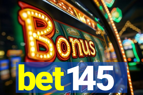 bet145