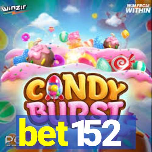 bet152