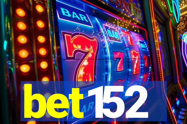 bet152