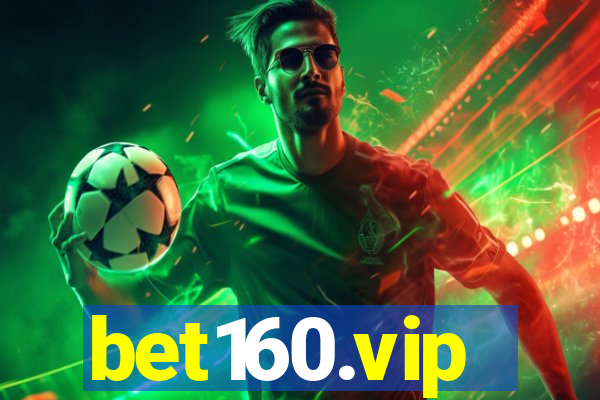 bet160.vip