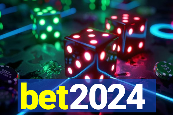 bet2024