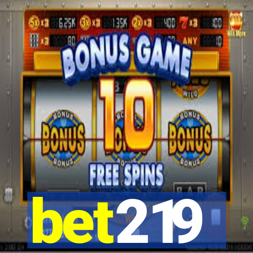 bet219