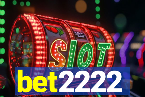 bet2222