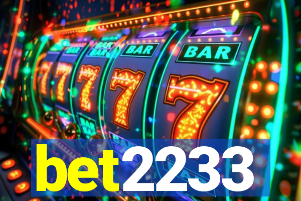 bet2233