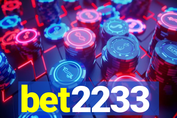 bet2233