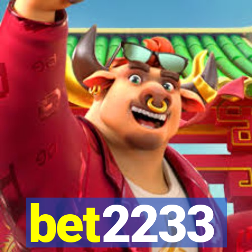 bet2233