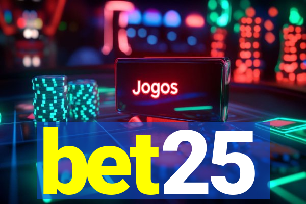 bet25