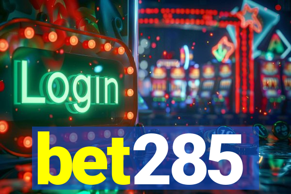 bet285
