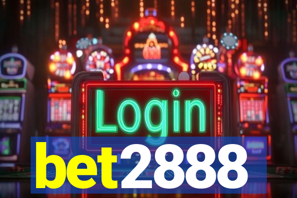 bet2888