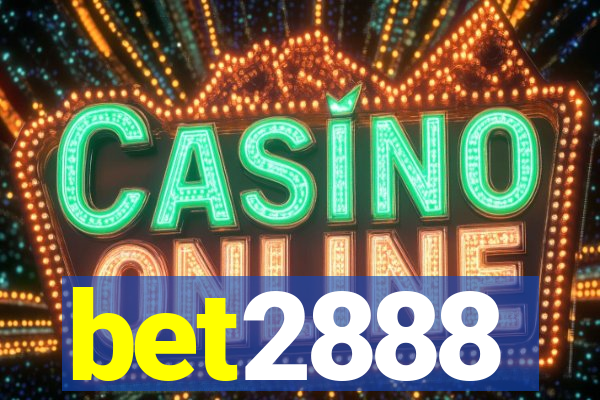 bet2888