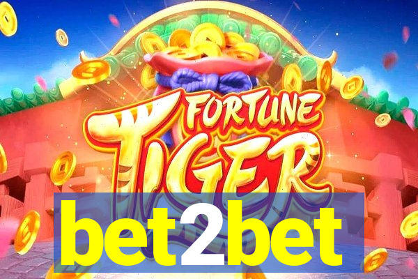 bet2bet