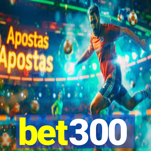 bet300