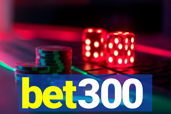 bet300