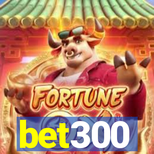 bet300