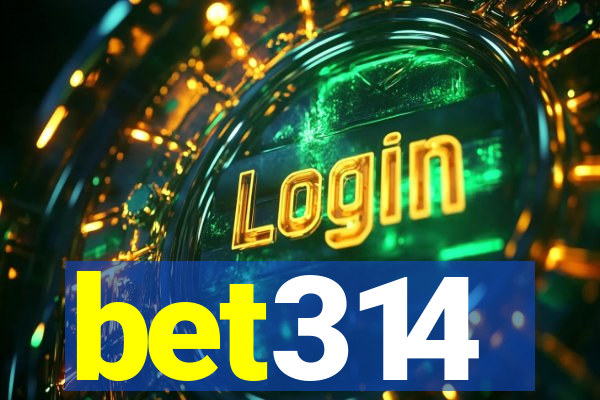 bet314