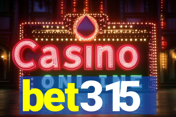 bet315
