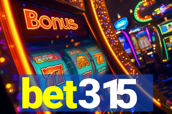 bet315