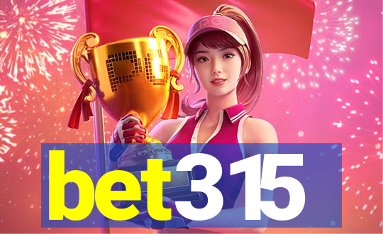 bet315