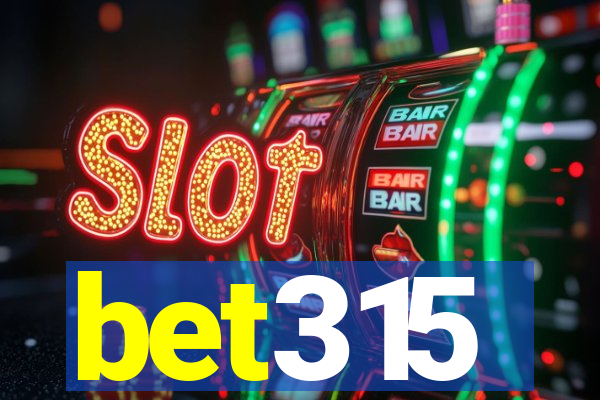 bet315