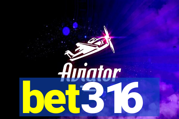 bet316