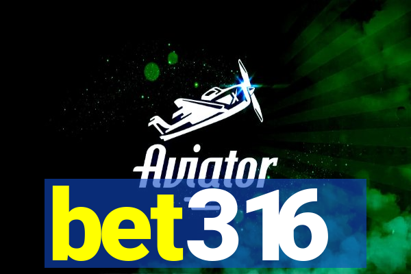 bet316