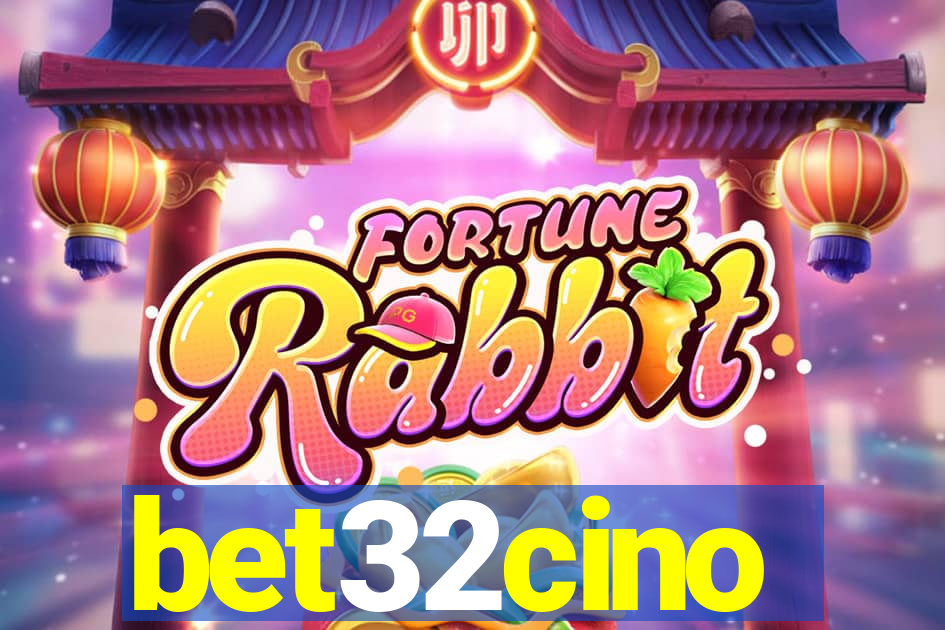 bet32cino