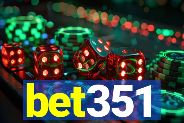 bet351