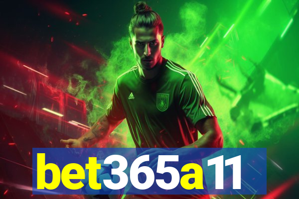 bet365a11