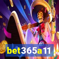 bet365a11