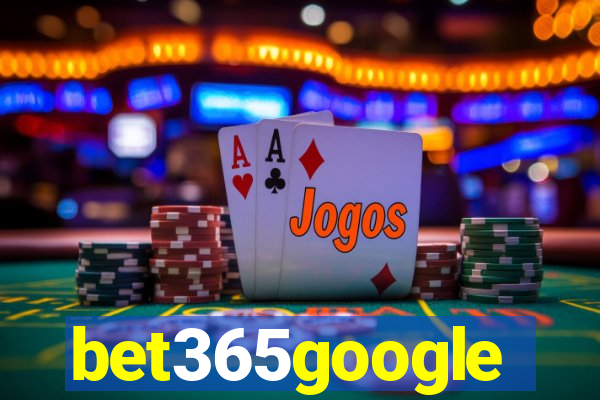bet365google