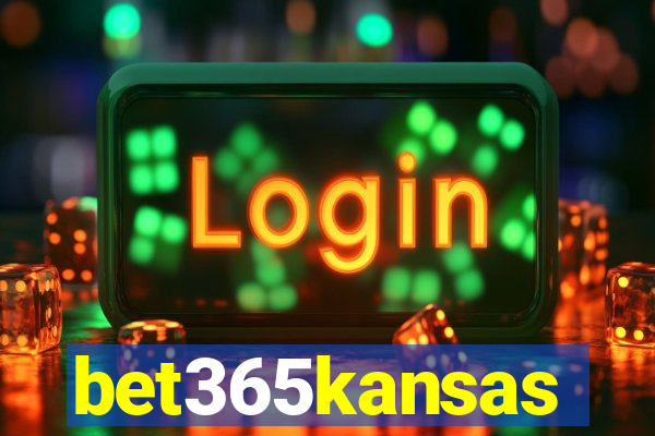 bet365kansas