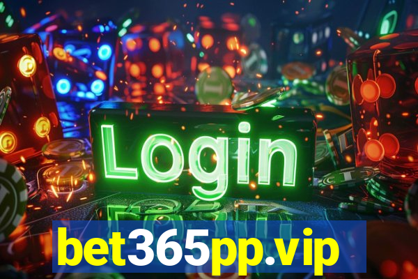 bet365pp.vip